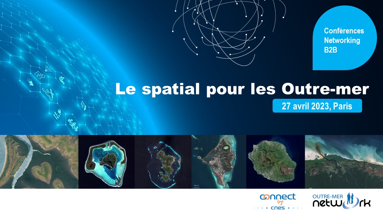 Le spatial pour les Outremer Connect by CNES